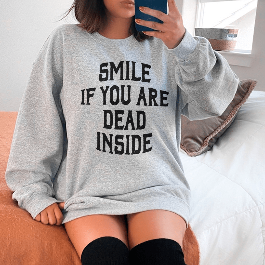 Smile If You Are Dead Inside-1