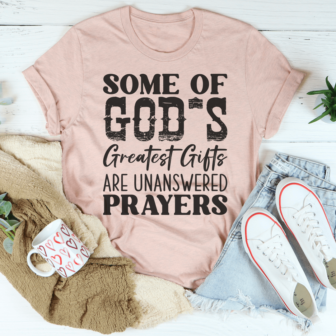 Some Of God's Greatest Gifts T-Shirt-1