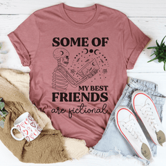 Some Of My Best Friends Are Fictional Tee-2