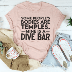 Some People's Bodies Are Temples Tee-2