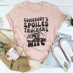 Somebody's Spoiled Truckers Wife Tee-1