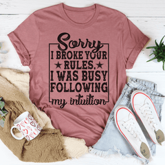 Sorry I Broke Your Rules Tee-0