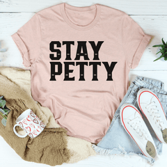 Stay Petty Tee-3