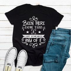 Been There Done That T-Shirt-1