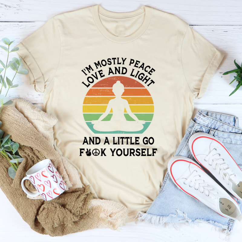 I'm Mostly Peace Love And Light T-Shirt-4