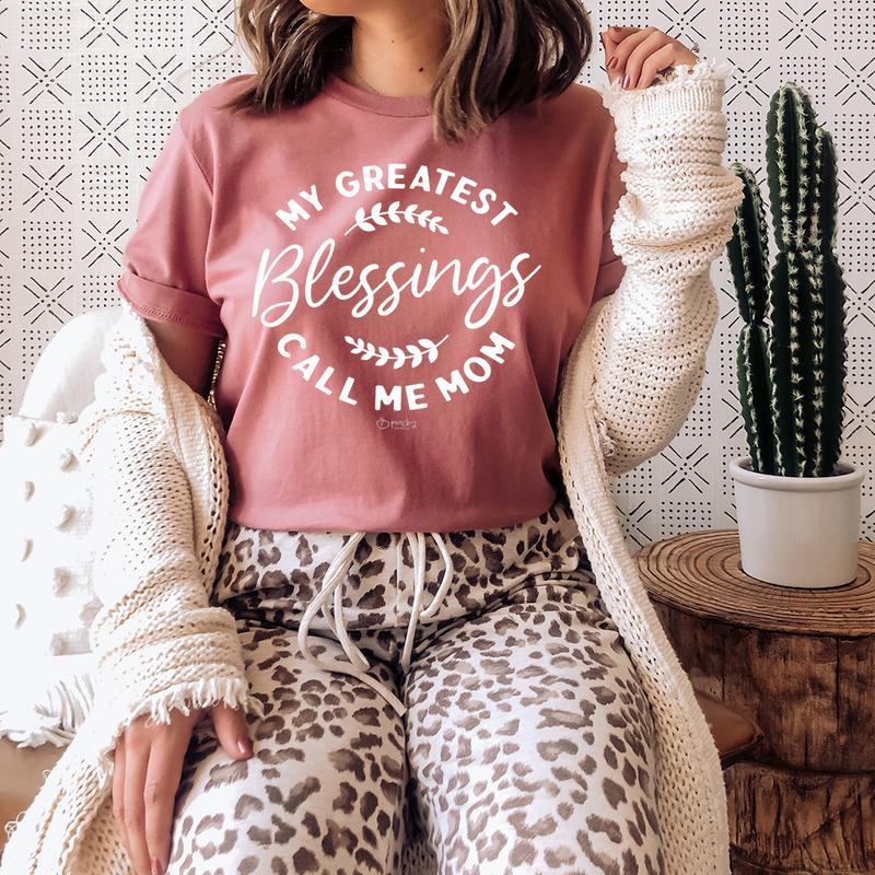 My Greatest Blessings Call Me Mom T-Shirt-0