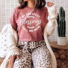My Greatest Blessings Call Me Mom T-Shirt-0