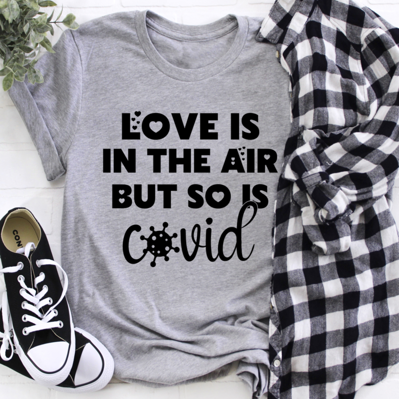 Love Is In The Air T-Shirt-0