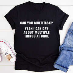 Can You Multitask T-Shirt-0