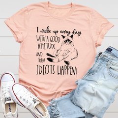 I Wake Up Every Day With A Good Attitude T-Shirt-2