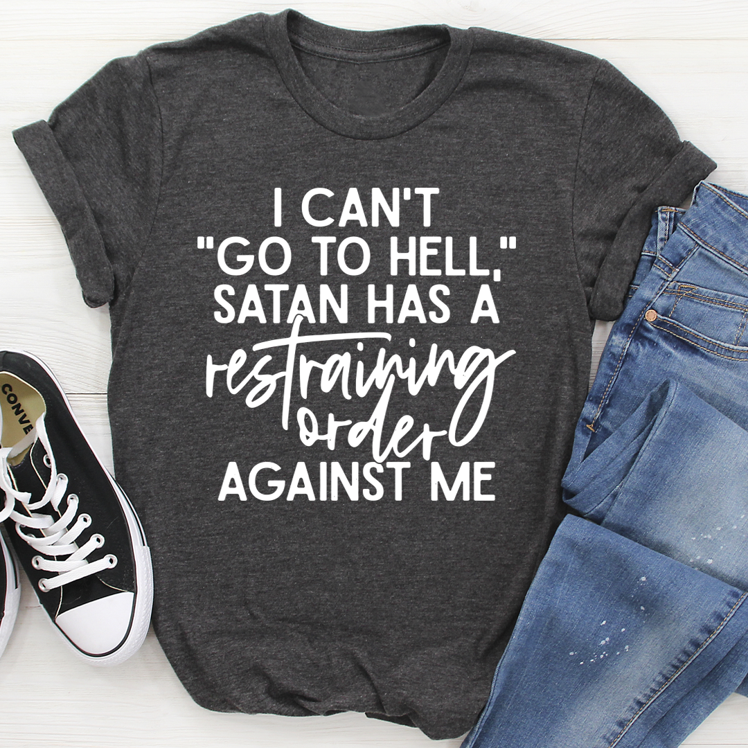 I Can't Go To Hell T-Shirt-2