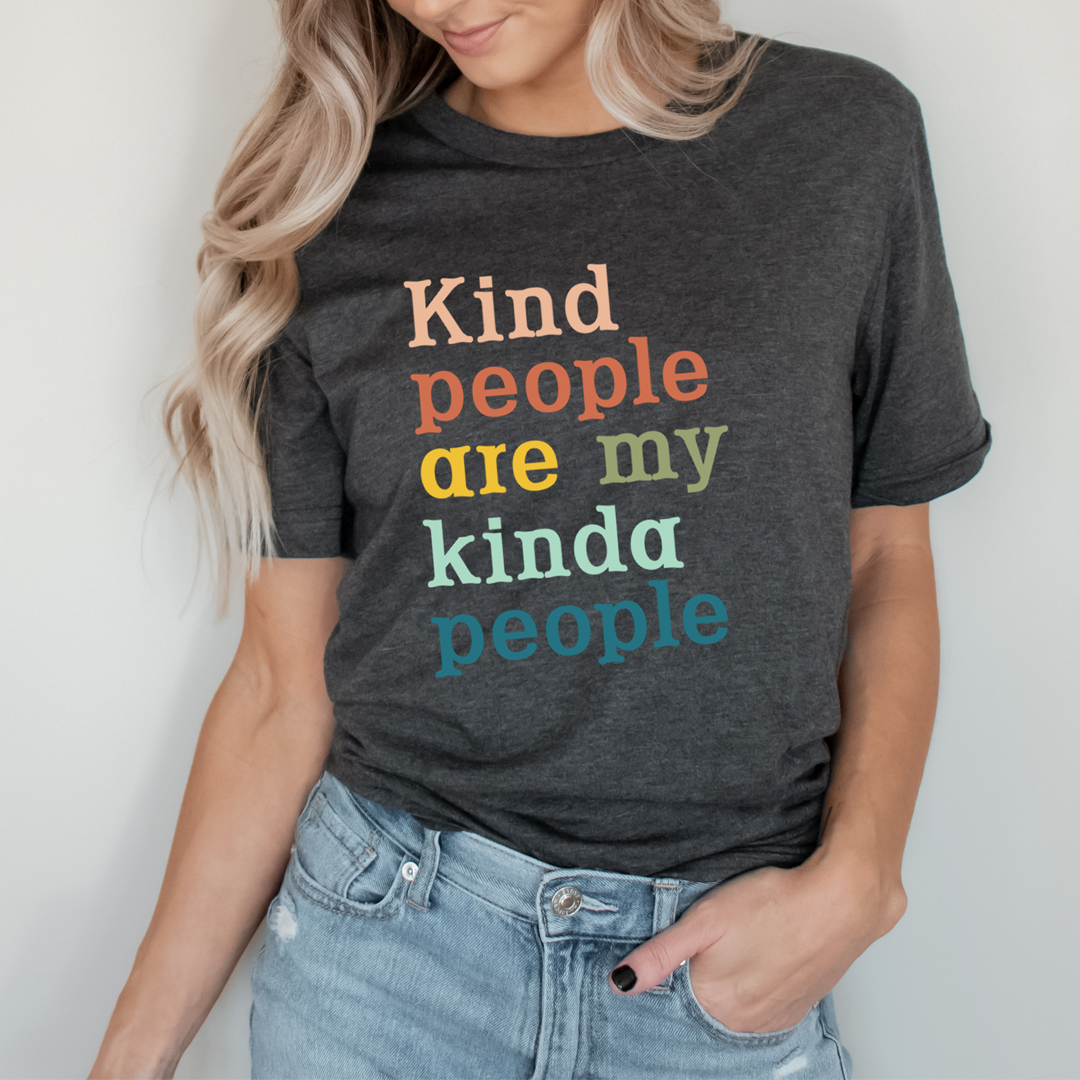 Kind People Are My Kinda People T-Shirt-2