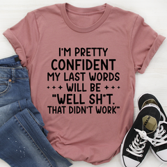 My Last Words T-Shirt-1