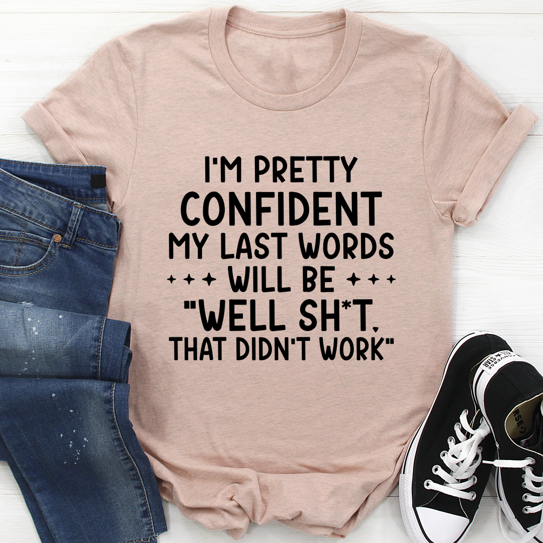 My Last Words T-Shirt-3