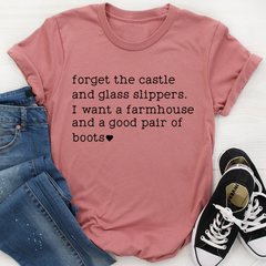 Forget The Castle And Glass Slippers T-Shirt-2