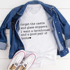 Forget The Castle And Glass Slippers T-Shirt-3