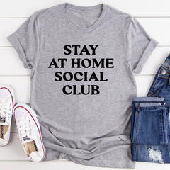 Stay At Home Social Club T-Shirt-0