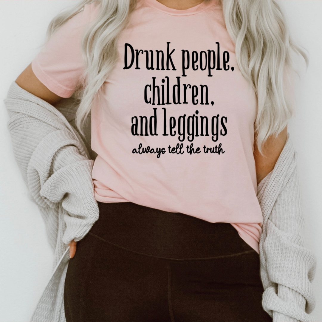 Drunk People Children And Leggings T-Shirt-2