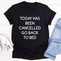 Today Has Ben Cancelled T-Shirt-2