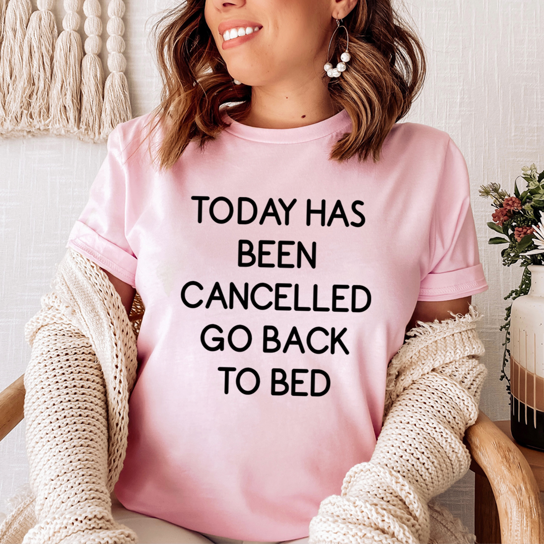 Today Has Ben Cancelled T-Shirt-1
