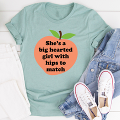 She's A Big Hearted Girl With Hips to Match T-Shirt-1