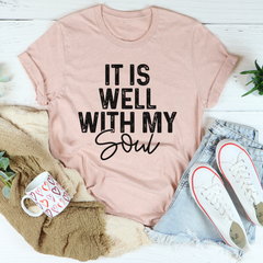 It Is Well With My Soul T-Shirt-3