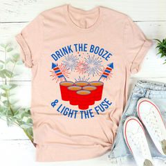 Drink The Booze & Light The Fuse T-Shirt-0