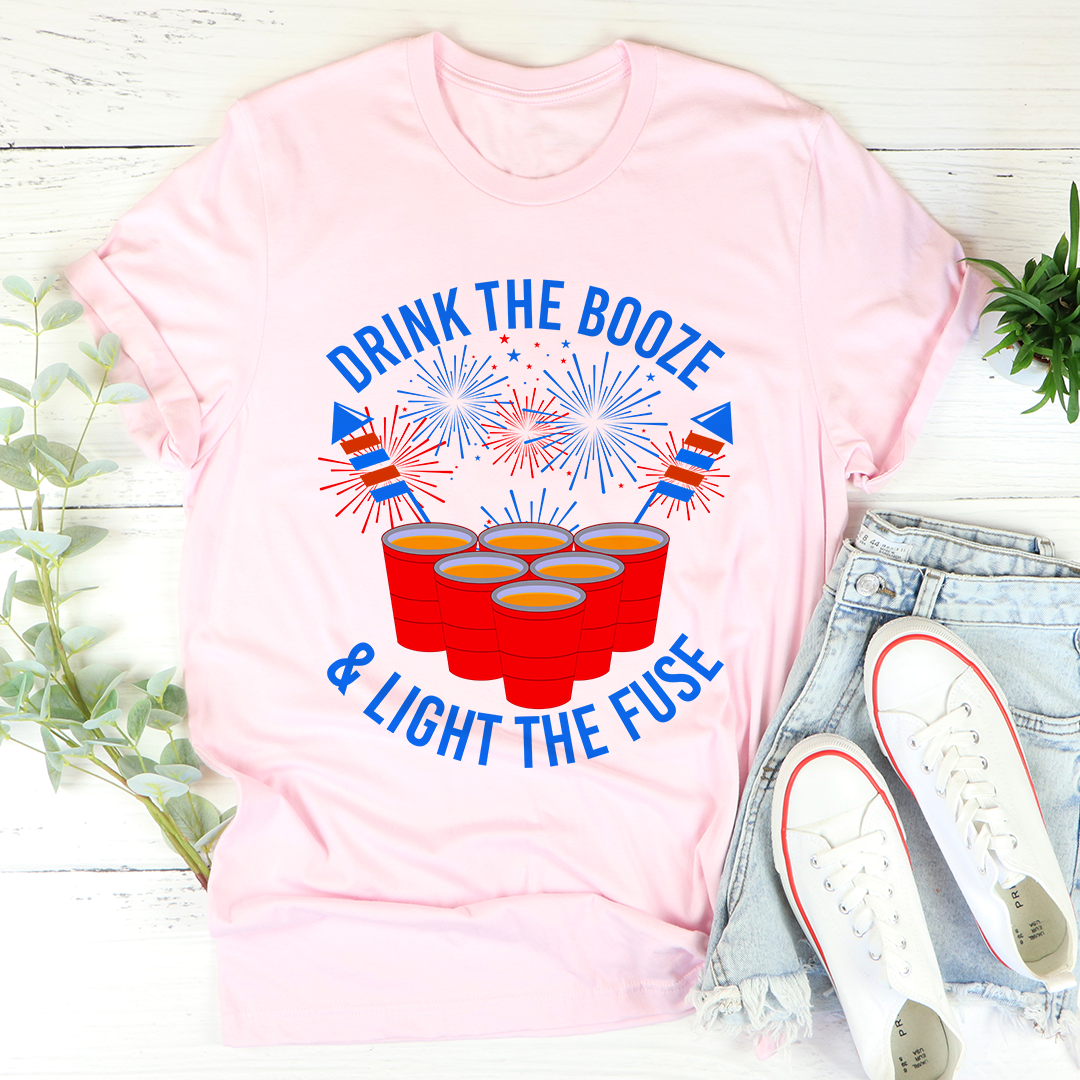 Drink The Booze & Light The Fuse T-Shirt-2