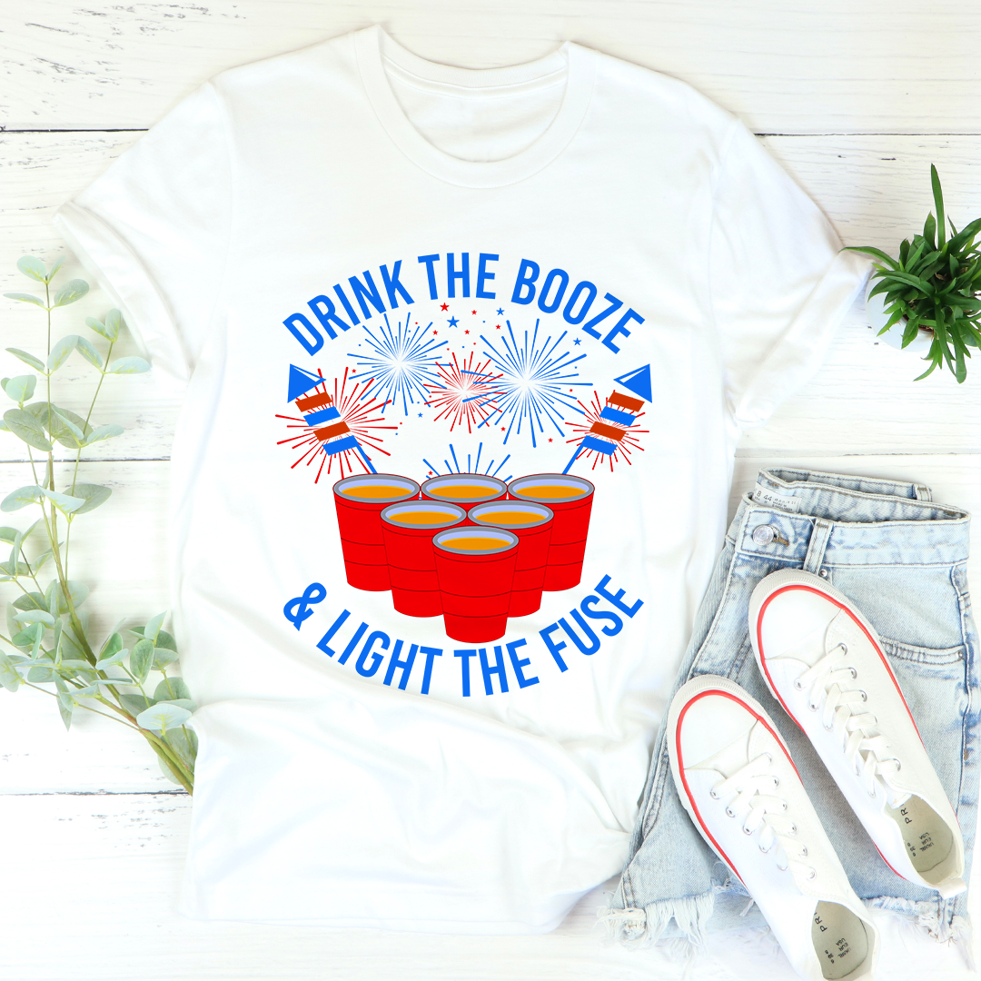 Drink The Booze & Light The Fuse T-Shirt-3