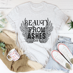 Beauty From Ashes Isaiah 61:3 T-Shirt-3