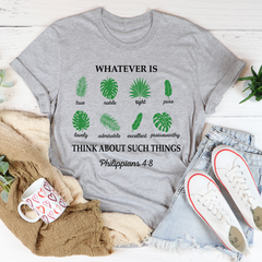 Whatever Is True Philippians 4:8 T-Shirt-0