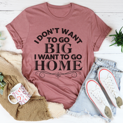 I Want To Go Home T-Shirt-2