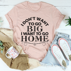 I Want To Go Home T-Shirt-3