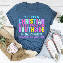 I'm From The Southside Of The Kingdom T-Shirt-0