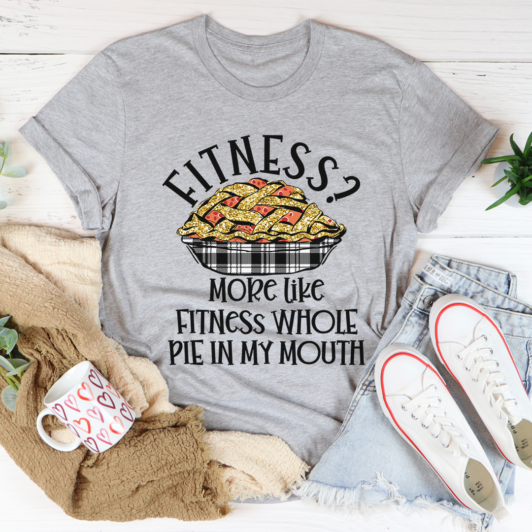 Fitness Pie In My Mouth T-Shirt-0