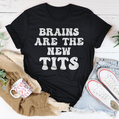 Brains Are The New Tits T-Shirt-0