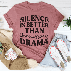 Silence Is Better Than Unnecessary Drama T-Shirt-1