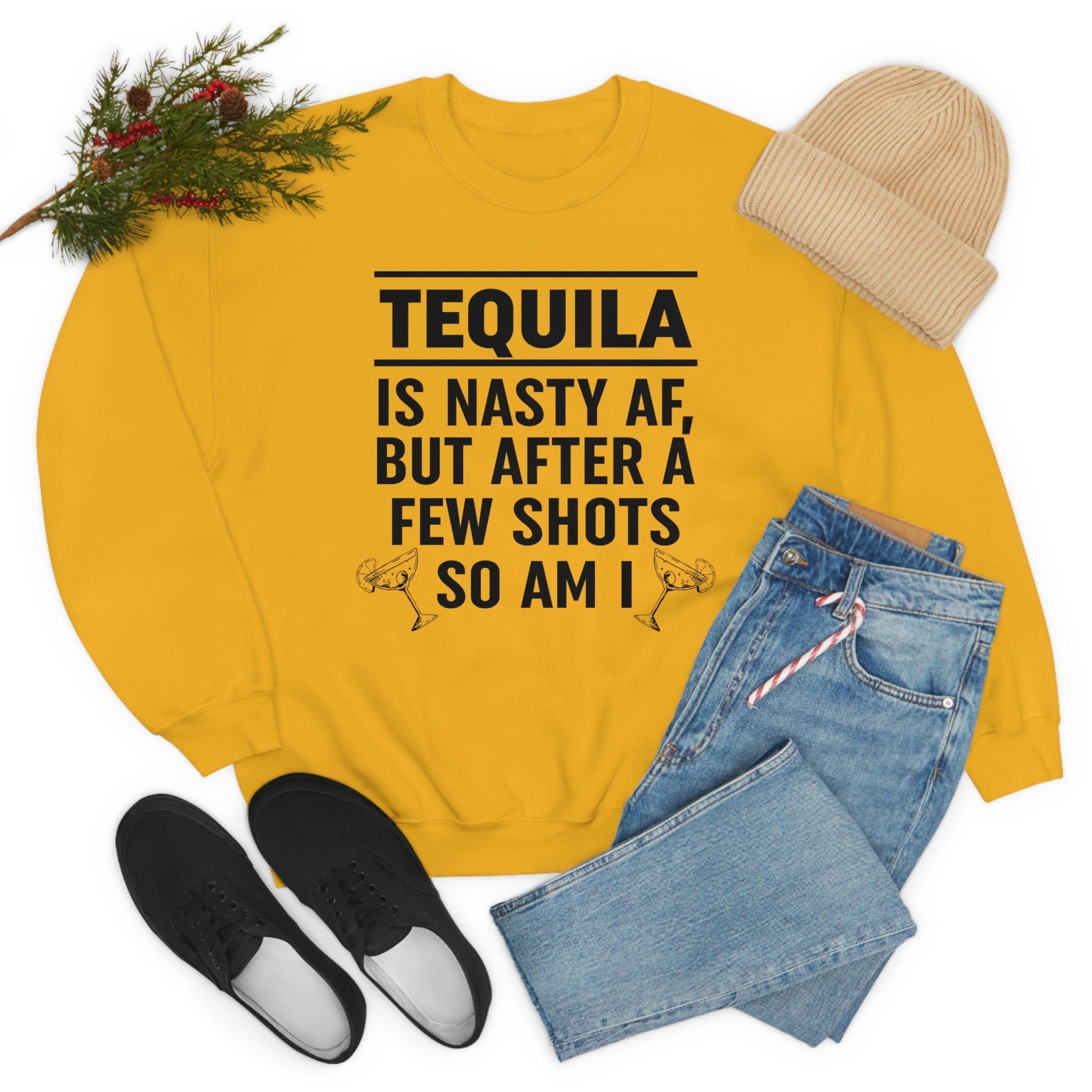 Tequila Is Nasty AF Sweat Shirt-3