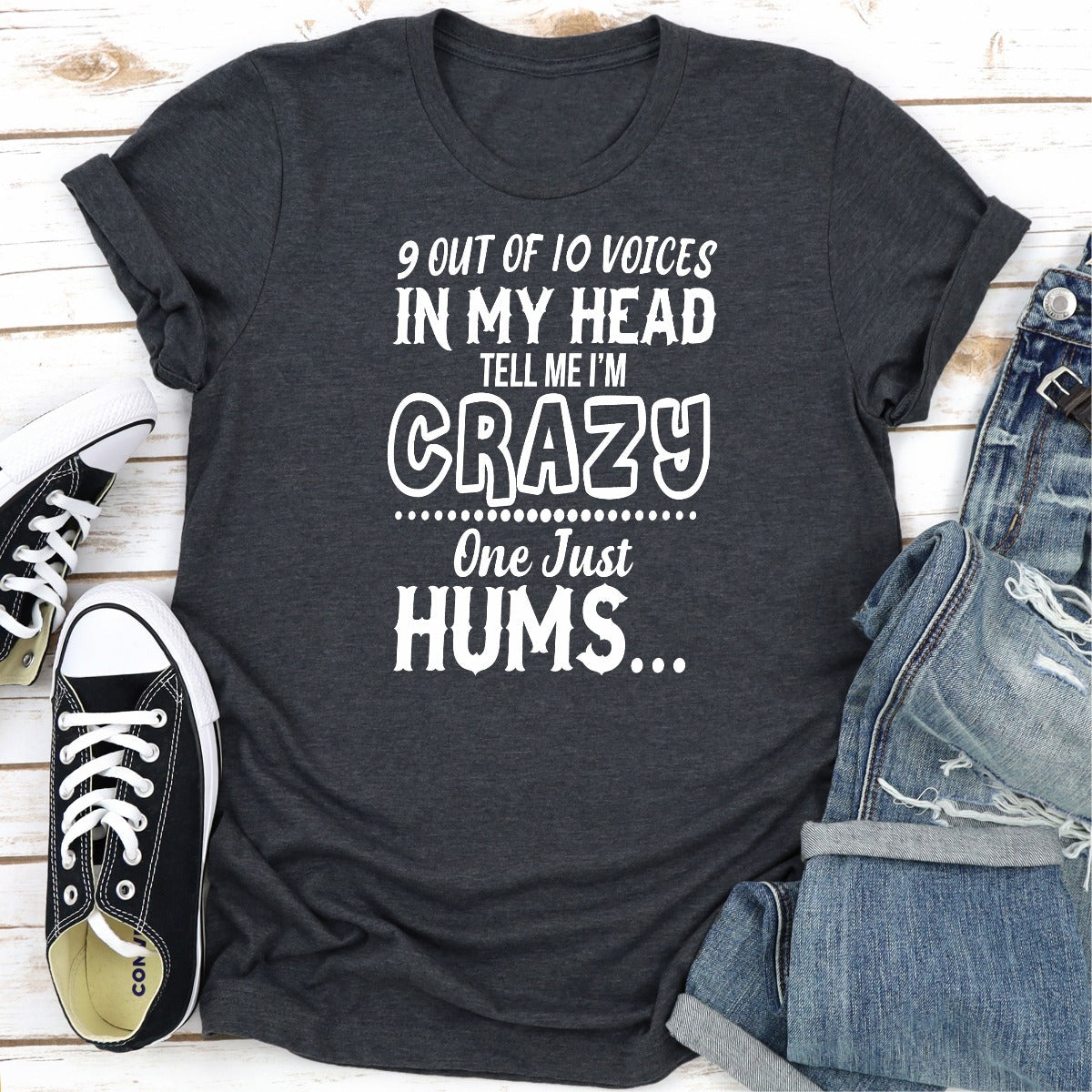 9 Of 10 Voices In My Head Tell Me I'm Crazy One Just Hums T-Shirt-19