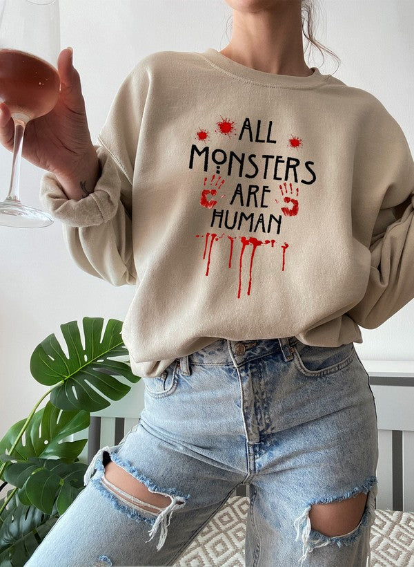 All Monsters Are Human Sweat Shirt-1
