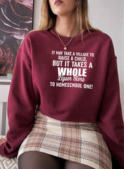 BUT IT TAKES A WHOLE Sweat Shirt-3