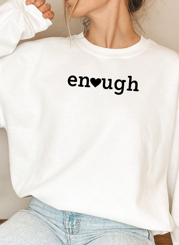 Enough Sweat Shirt-5