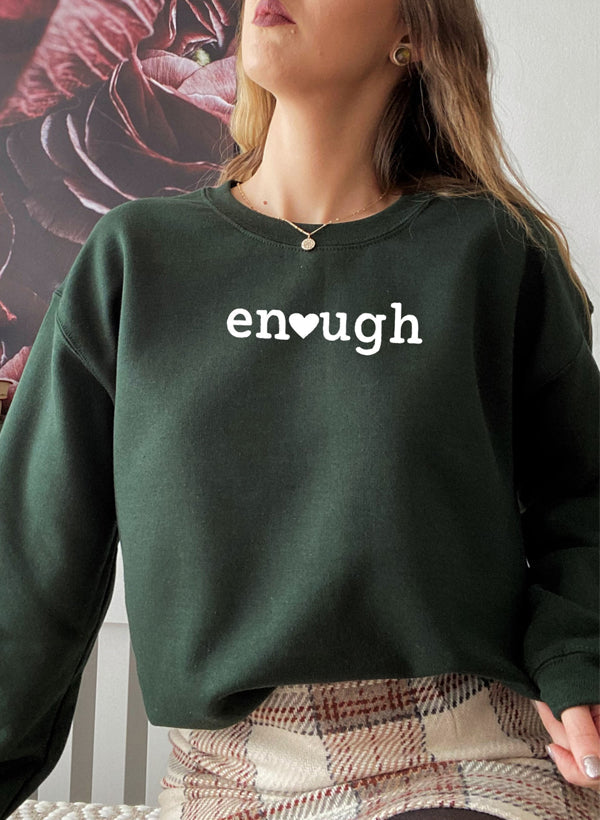 Enough Sweat Shirt-3