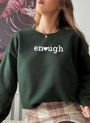 Enough Sweat Shirt-3