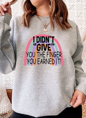 I Didnt Give You The Finger Sweat Shirt-3