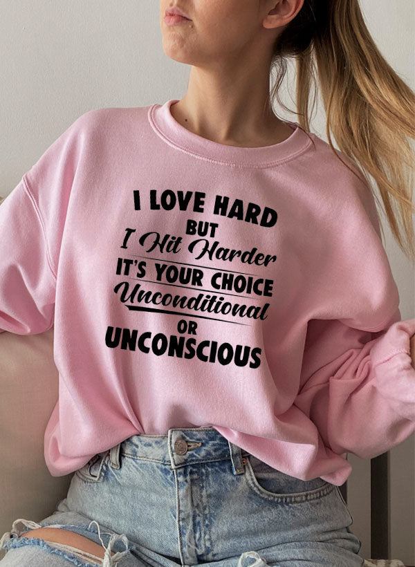 I Love Hard Sweat Shirt-4