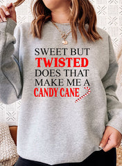 Sweet But Twisted Does That Make Me A Candy Cane Sweat Shirt-0