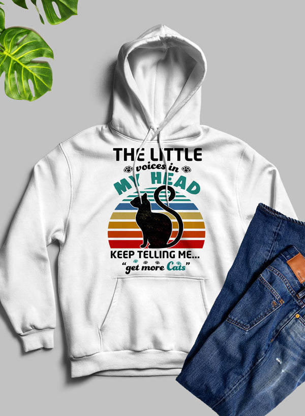 The Little Voices In My Head Keep Telling Me Get More Cats Hoodie-0