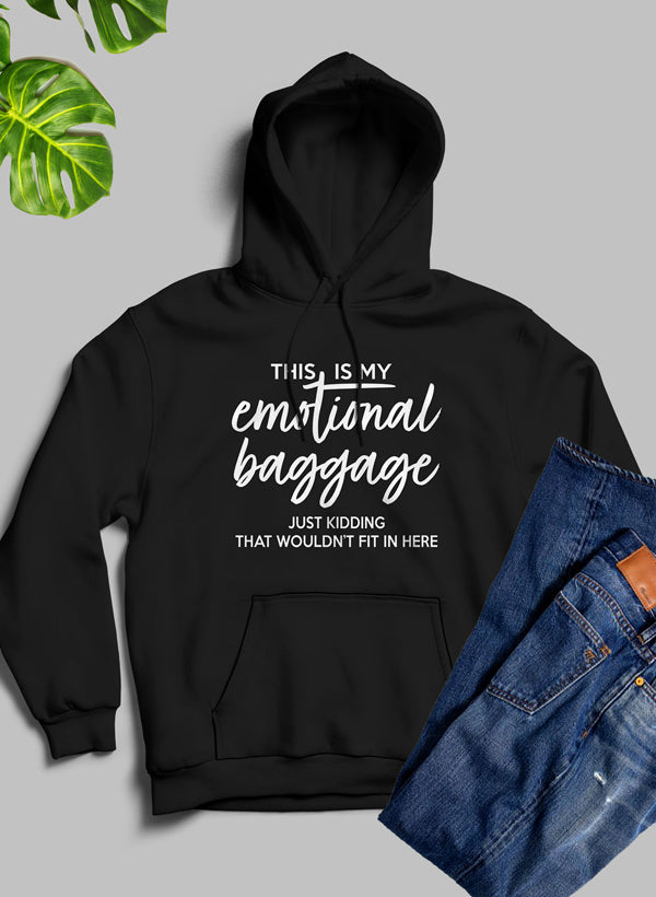 This Is My Emotional Baggage Hoodie-3