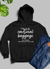This Is My Emotional Baggage Hoodie-3